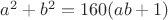 $a^2+b^2=160(ab+1)$