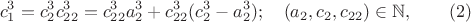 $$c_1^3=c_2^3c_{22}^3=c_{22}^3a_2^3+c_{22}^3(c_2^3-a_2 ^3); \quad( a_2,c_2,c_{22})   \in \mathbb {N},\qquad \e(2)$$