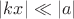 $|kx| \ll |a|$