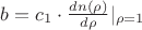$ b=c_{1}\cdot {dn(\rho) \over d \rho} |_{\rho=1} $
