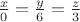 $\frac x 0 = \frac y 6 = \frac z 3 $