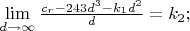 $\lim\limits_{d\to\infty}{{\frac{c_r-243d^3-k_1d^2}{d}}=k_2};$