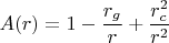 $$A(r)=1-\frac{r_g}{r}+\frac{r_c^2}{r^2}$$