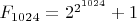 $F_{1024}=2^{2^{1024}}+1$