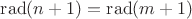 $\mathrm{rad}(n+1)=\mathrm{rad}(m+1)$