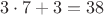 $$3\cdot 7+3=38$$
