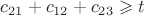 $c_{21}+c_{12}+c_{23} \geqslant t$