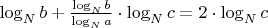 $ \log_Nb+\frac{\log_Nb}{\log_Na}\cdot\log_Nc=2\cdot\log_Nc $
