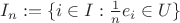$I_n := \{i \in I: \frac{1}{n} e_i \in U\}$