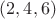 $(2,4,6)$