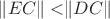 $\lVert EC \rVert < $\lVert DC \rVert $