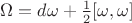 $\Omega=d\omega+\frac12[\omega,\omega]$