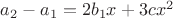 $a_2-a_1=2b_1x+3cx^2$