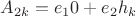 $A_{2k}=e_10+e_2h_k$