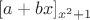 $ [a + bx]_{x^2+1}$