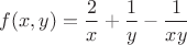 $f(x, y)=\dfrac{2}{x}+\dfrac{1}{y}-\dfrac{1}{xy}$