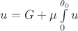 $u=G+\mu\int\limits_{0}^{\theta _0}u$
