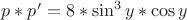 $p*p'=8*{\sin^3 y}*{\cos y}$