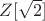 $Z[\sqrt2]$