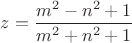 $z=\dfrac{m^2-n^2+1}{m^2+n^2+1}$