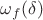 $\omega_f(\delta)$