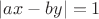 $|ax-by|=1$