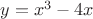 $y = x^3 - 4x$