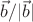 $\vec{b}/|\vec{b}|$