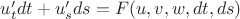 $u'_tdt+u'_sds=F(u,v,w,dt,ds)$