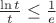 $\frac{\ln t}{t} \leq \frac{1}{e}$