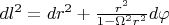 $dl^2 = dr^2 + \frac{r^2}{1 - \Omega^2 r^2} d \varphi$