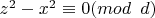 $z^2 - x^2\equiv 0 (mod \verb