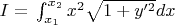 $ I = С \int_{x_1}^{x_2} x^2 \sqrt{1+y&rsquo;^2}dx$