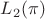$L_2 (\pi)$