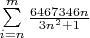 $\sum\limits_{i=n}^{m} \frac{6467346n}{3n^2+1}$