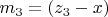 $ m_3=(z_3-x) $