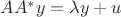 $AA^*y=\lambda y+u$