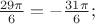 $\frac{29 \pi}{6}= - \frac{31 \pi}{6};$