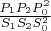 $\frac{P_1 P_2 P_0^2}{S_1 S_2 S_0^2}$