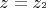 $z=z_^2$