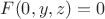 $F(0,y,z)=0$