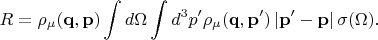 $$
R = \rho_\mu(\mathbf q, \mathbf p) \int d\Omega \int d^3p' \rho_\mu(\mathbf q, \mathbf p') \left| \mathbf p' - \mathbf p \right| \sigma(\Omega).
$$