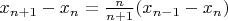 $x_{n + 1} - x_n = \frac{n}{n+1}(x_{n-1} - x_n)$