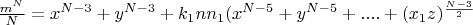 $\frac{m^N}N=x^{N-3}+y^{N-3}+k_1nn_1(x^{N-5}+y^{N-5} +....+(x_1z)^{\frac{N-3}2}$