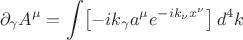 $$\partial_\gamma A^\mu =\int  \bigl[ -i k_\gamma  a^\mu e^{-i k_\nu x^\nu}\bigr] \,d^4k  $$