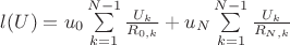 $l(U)= u_0\sum\limits_{k=1}^{N-1}\frac{U_k}{R_{0,k}}+ u_N\sum\limits_{k=1}^{N-1}\frac{U_k}{R_{N,k}}$
