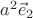 $a^2\vec{e}_2$