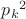 $ {p_k}^2 $