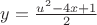 $y=\frac{u^2-4x+1}{2}$