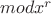 $mod{x^r}$ $mod{x^r}$